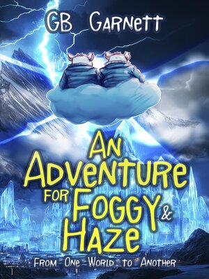 cover image of An Adventure for Foggy and Haze